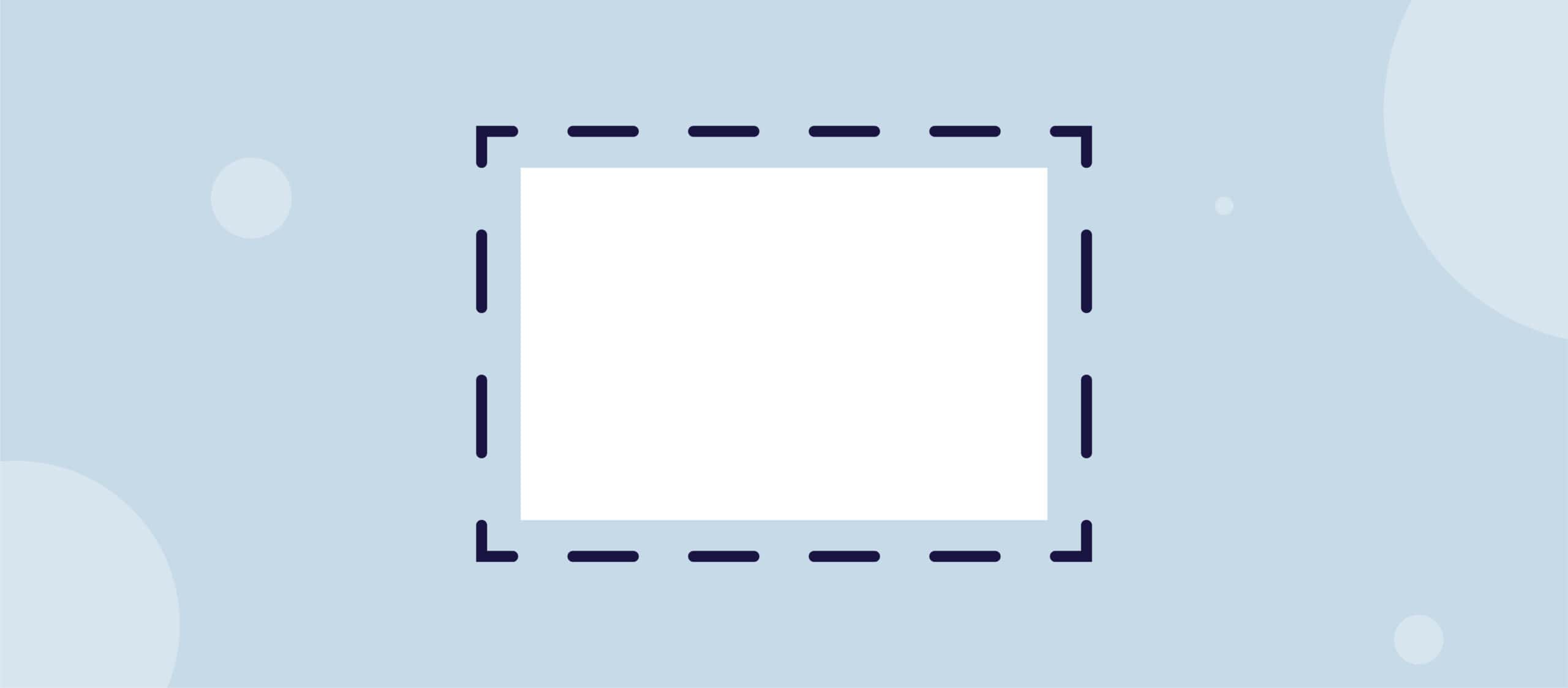 Illustration d'un fond bleu clair avec, au centre, une boîte blanche délimitée par une bordure en pointillés.